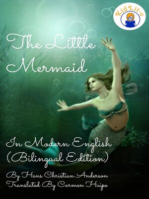 cover image of The Little Mermaid In English and Spanish (Bilingual Edition)